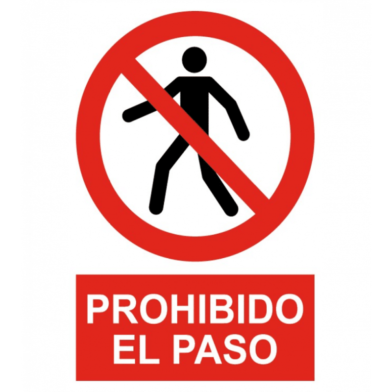 CARTEL PROHIBIDO EL PASO REF. 1019