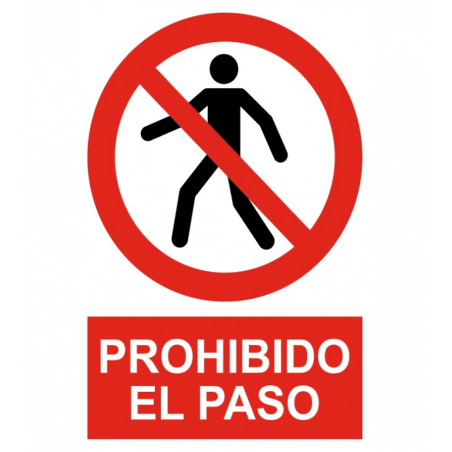 CARTEL PROHIBIDO EL PASO REF. 1019