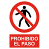 CARTEL PROHIBIDO EL PASO REF. 1019