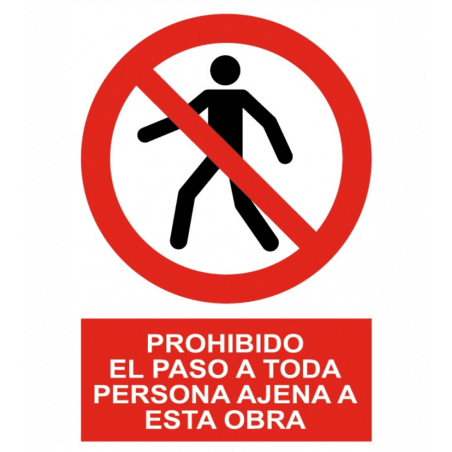 CARTEL PROHIBIDO EL PASO OBRA REF. 1033